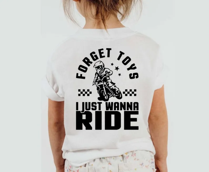 Forget Toys I Moto Ride T Shirt Kids